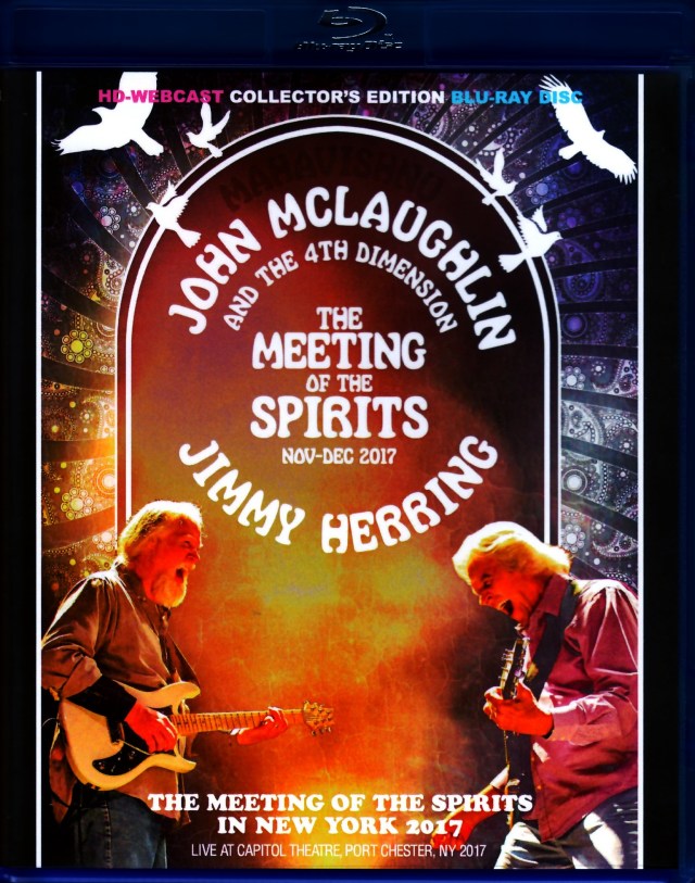 John McLaughlin,Jimmy Herring ジョン・マクラフリン/NY,USA 2017 Blu