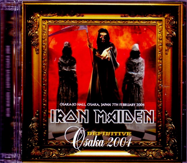 Iron Maiden アイアン・メイデン/Osaka,Japan 2004 Original DAT Ver.