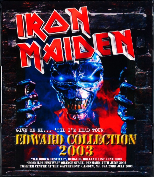 Iron Maiden アイアン・メイデン/Holland 2003 & more
