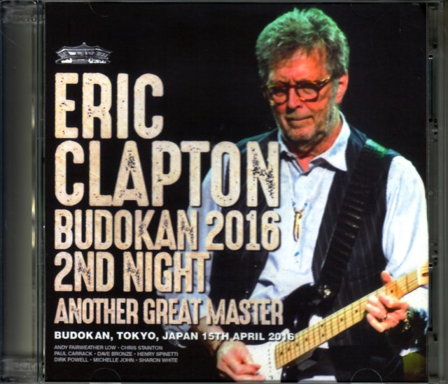 Eric Clapton エリック・クラプトン/Tokyo