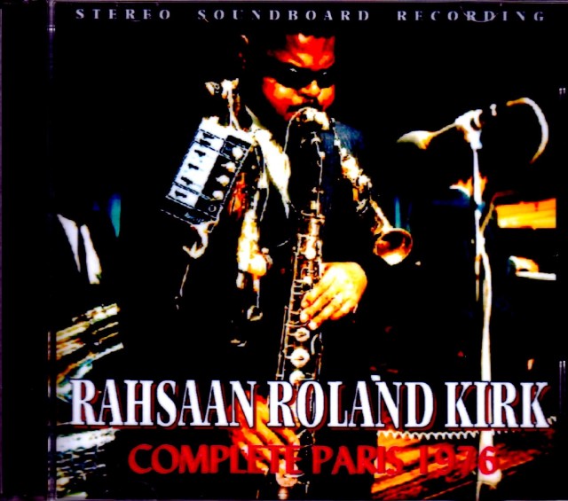 Roland Kirk ローランド・カーク/France 1976 Complete