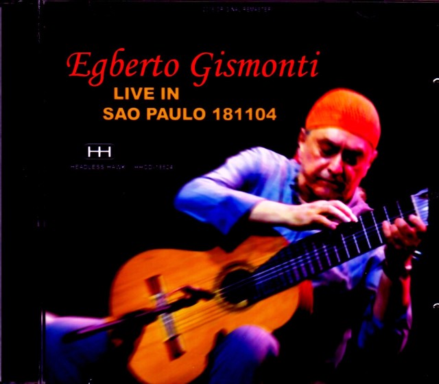 Egbero Gismonti エグベルト・ジスモンチ/Brazil 2018