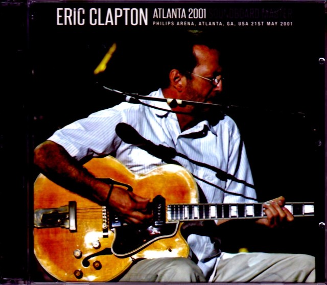 Eric Clapton エリック・クラプトン/GA,USA 2001 Upgrade