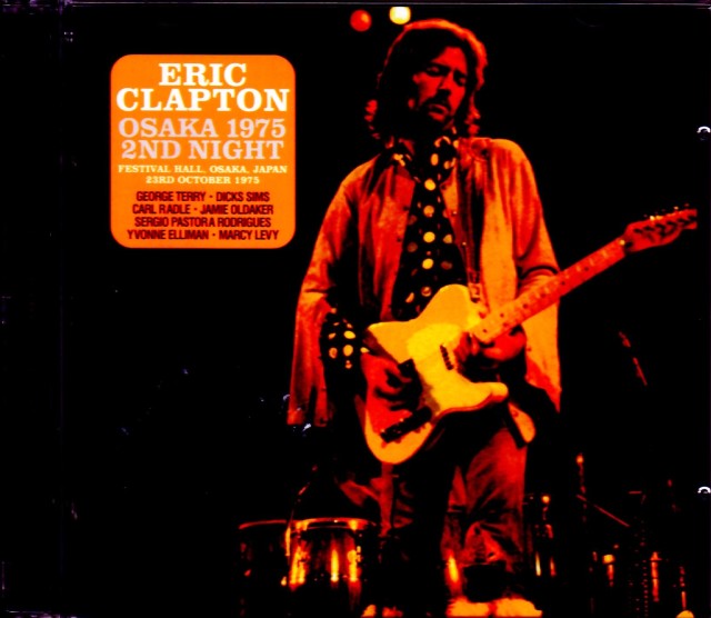 Eric Clapton エリック・クラプトン/Osaka,Japan 10.23.1975