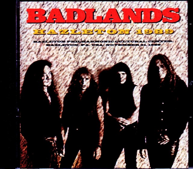 Badlands バッドランズ/PA,USA 1989