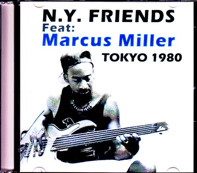 N.Y. Friends,Marcus Miller マーカス・ミラー/Tokyo,Japan 1980