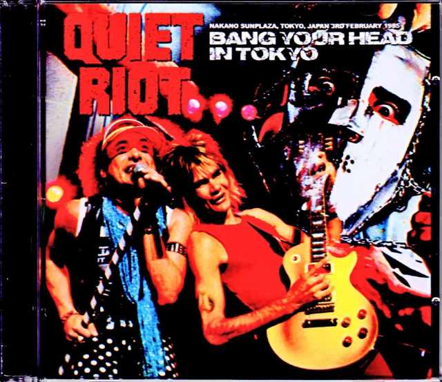 Quiet Riot クワイエット・ライオット/Tokyo,Japan 2.3.1985