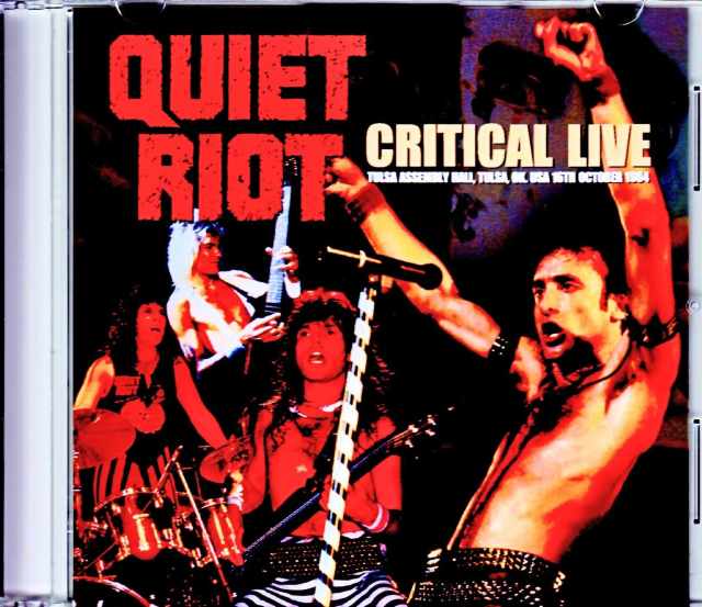 Quiet Riot クワイエット・ライオット/OK,USA 1984