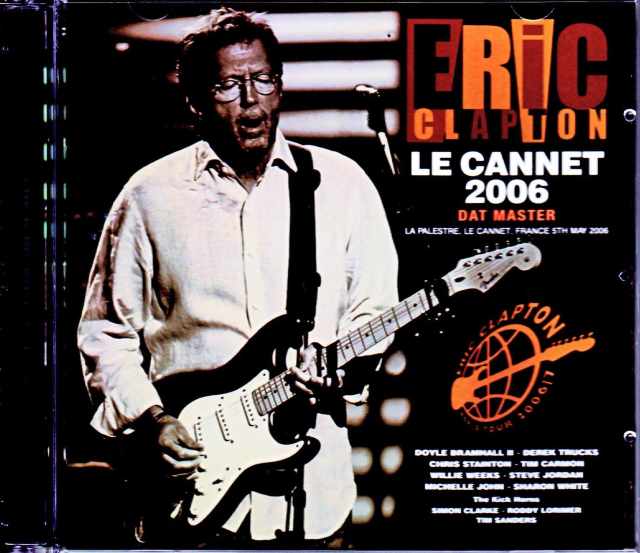 Eric Clapton エリック・クラプトン/France 2006 DAT Master