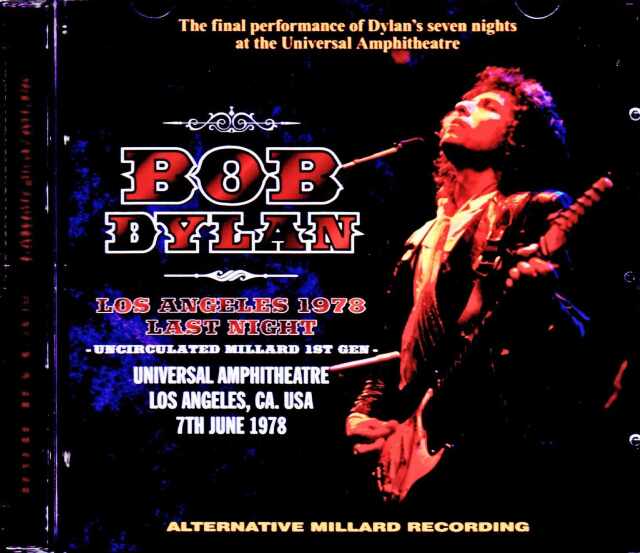 Bob Dylan ボブ・ディラン/CA,USA 6.7.1978 Alternate Millard Recording