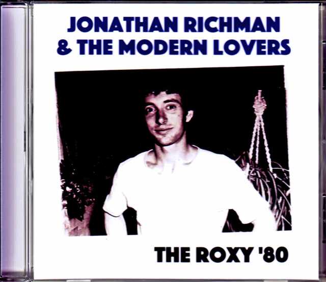 Jonathan Richman & the Modern Lovers ジョナサン・リッチマン/CA,USA 1980