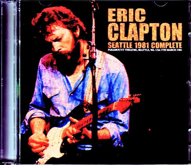 Eric Clapton エリック・クラプトン/WA,USA 3.7.1981