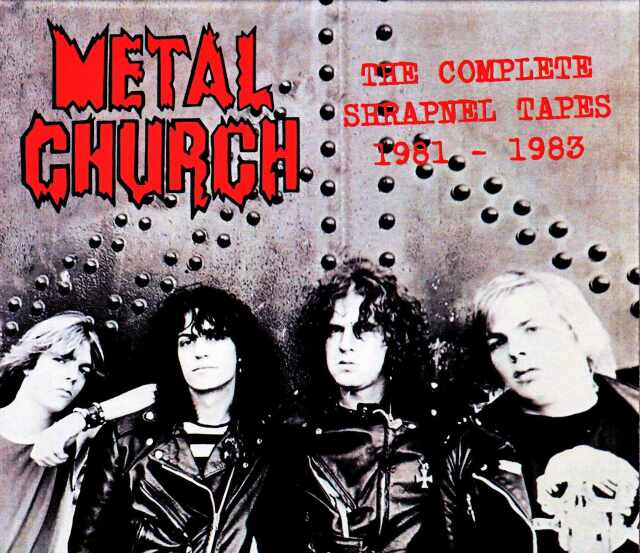 Metal Church メタル・チャーチ/Complete Shrapnel Tapes 1981-1983