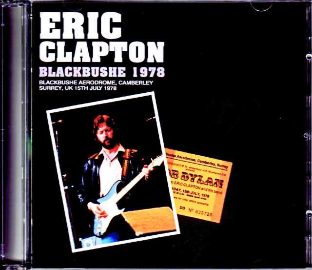 Eric Clapton エリック・クラプトン/UK 7.15.1978 Complete