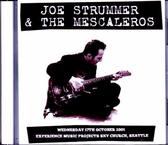 Joe Strummer & the Mescaleros ジョー・ストラマー/WA,USA 2001