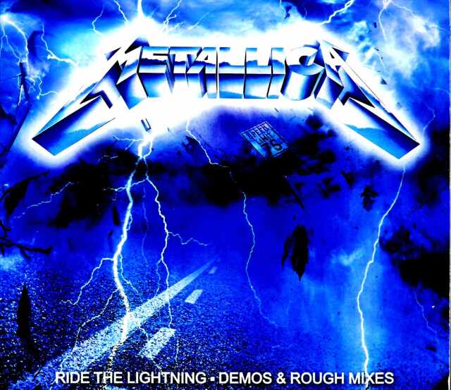 Metallica メタリカ/ライド・ザ・ライトニング Ride the Lightning Demos & Rough Mixes