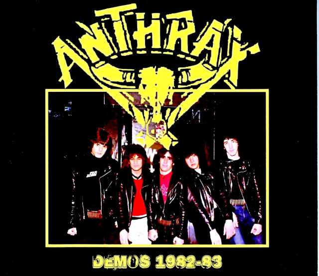 Anthrax アンスラックス/Demos 1982-1983