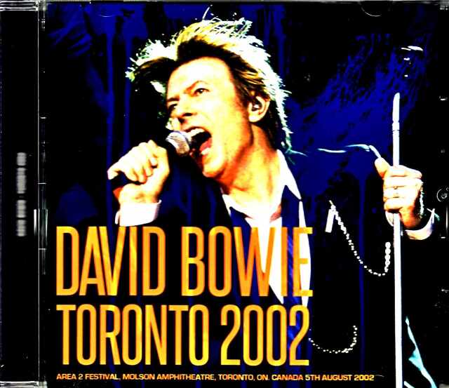 David Bowie デビッド・ボウイ/Canada 2002 & more
