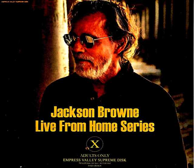 Jackson Browne ジャクソン・ブラウン/自宅音源集 Live from Home Series 2020-2021