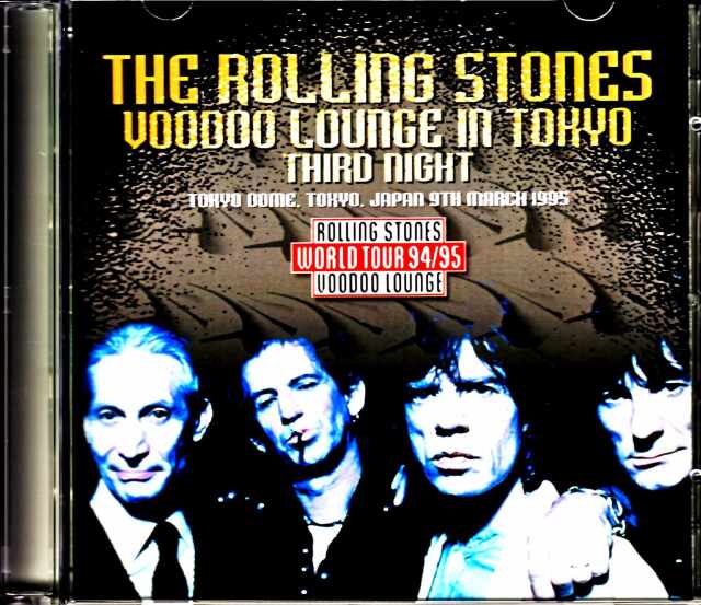 Rolling Stones ローリング・ストーンズ/Tokyo,Japan 3.9.1995 Complete
