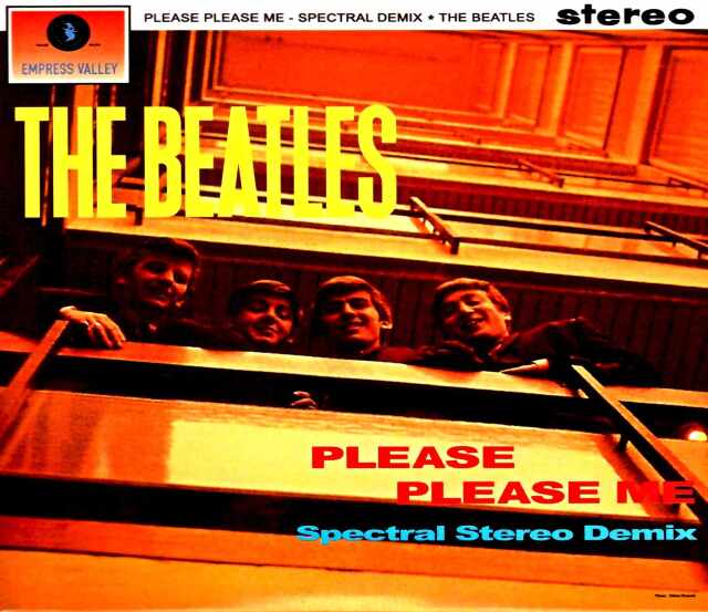 Beatles ビートルズ/プリーズ・プリーズ・ミー 最終技術仕様 Please Please Me Spectral Stereo Demix