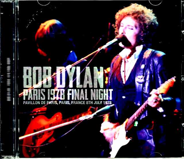 Bob Dylan ボブ・ディラン/France 7.8.1978 Upgrade