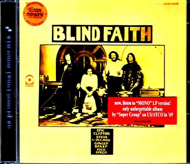 Blind Faith ブラインド・フェイス/Blind Faith D/J Copy Monaural