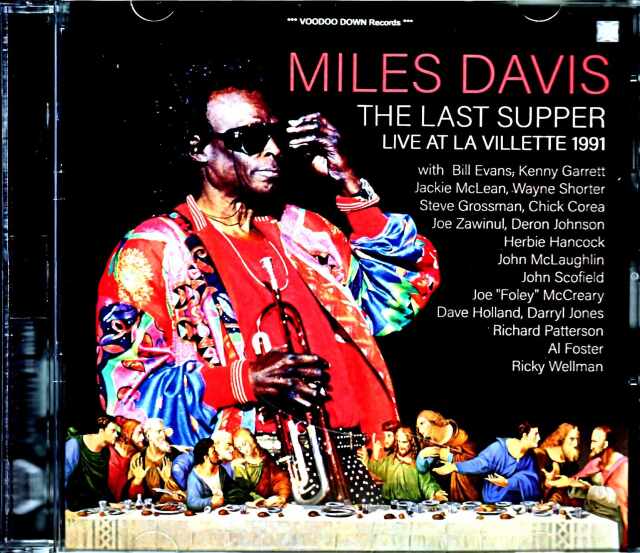 Miles Davis マイルス・デイビス/最後の晩餐 France 1991 Remastered