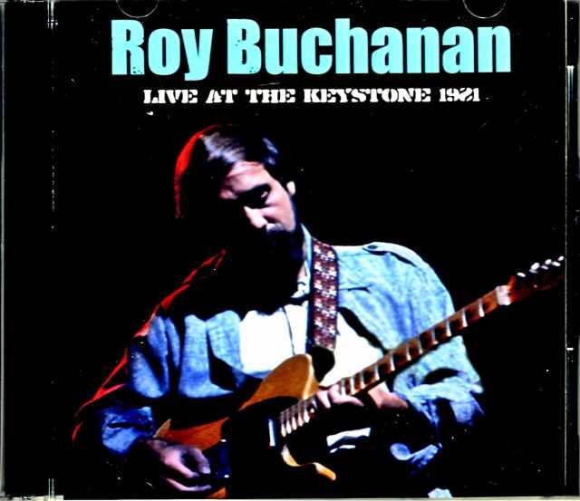 Roy Buchanan ロイ・ブキャナン/CA,USA 1981