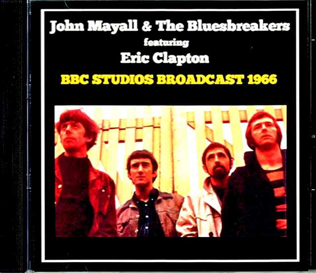 John Mayall & the Bluesbreakers Eric Clapton ジョン・メイオール エリック・クラプトン/London,UK  1966