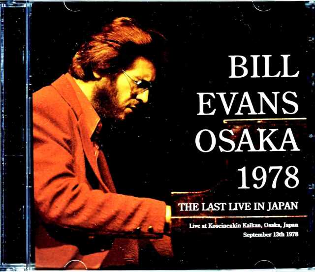 Bill Evans ビル・エヴァンス/大阪 1978年ラスト・ライブ Osaka,Japan 