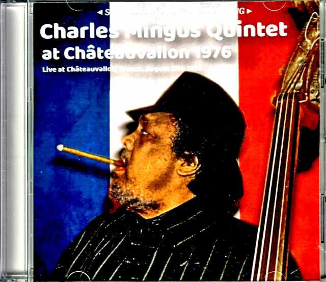 Charles Mingus Quintet チャールズ・ミンガス/France 1976