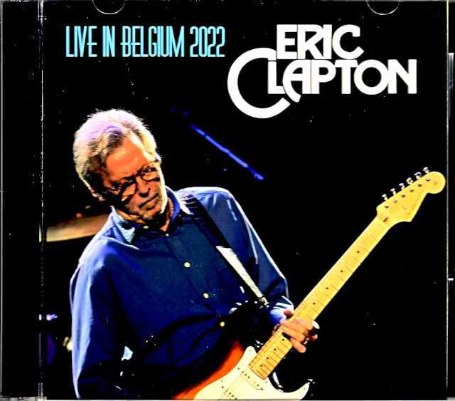 Eric Clapton エリック・クラプトン/Belgium 2022 Complete