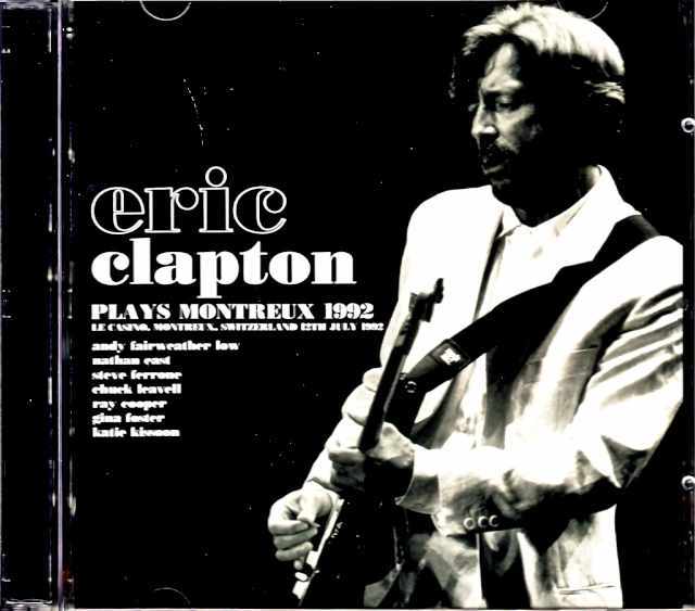 Eric Clapton エリック・クラプトン/Switzerland 1992 Complete