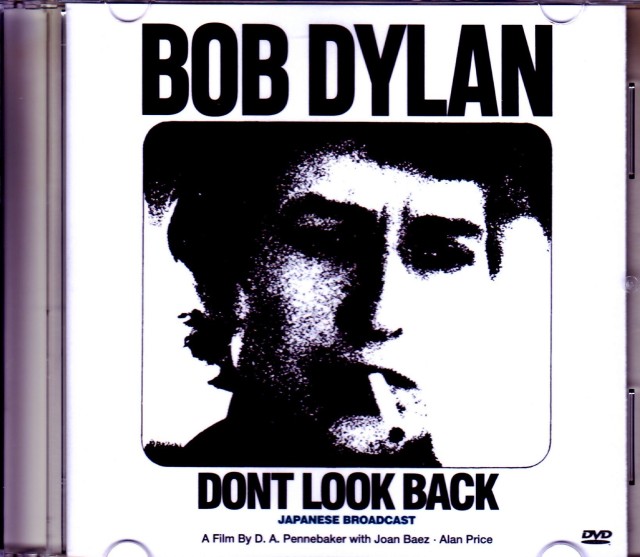 Bob Dylan ボブ・ディラン/Don't Look Back Japanese Broadcast Ver.
