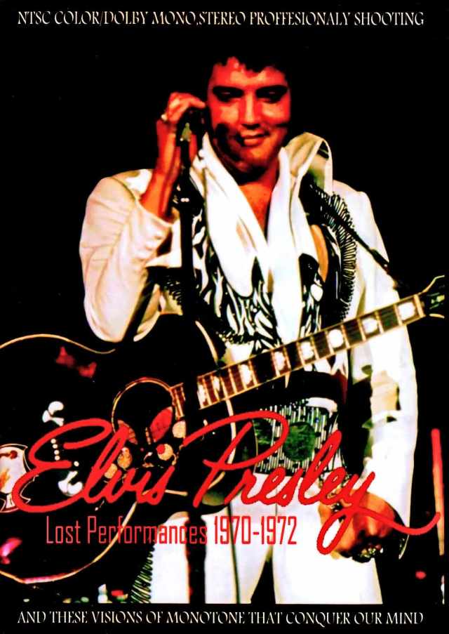 Elvis Presley エルヴィス・プレスリー/Lost Performances 1970-1972