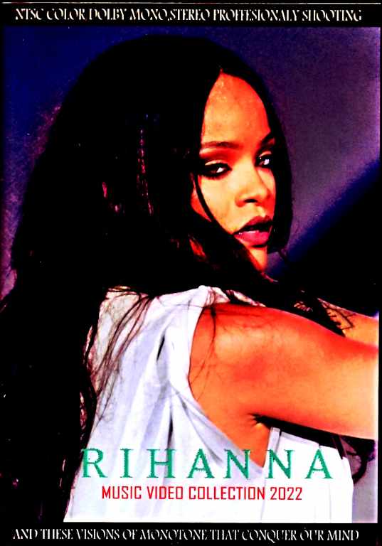 Rihanna リアーナ/Music Video Collection 2022