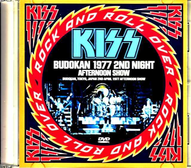 Kiss キッス/Tokyo,Japan 4.2.1977 Afternoon Show Another Edition