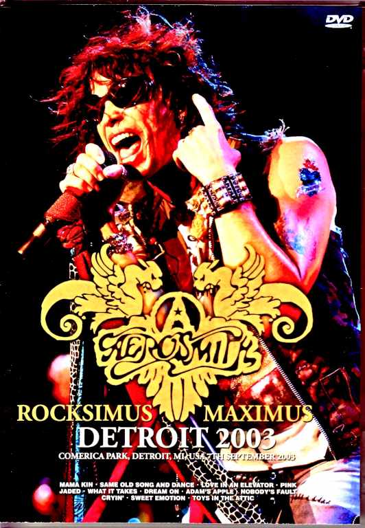 Aerosmith エアロスミス/MI,USA 2003
