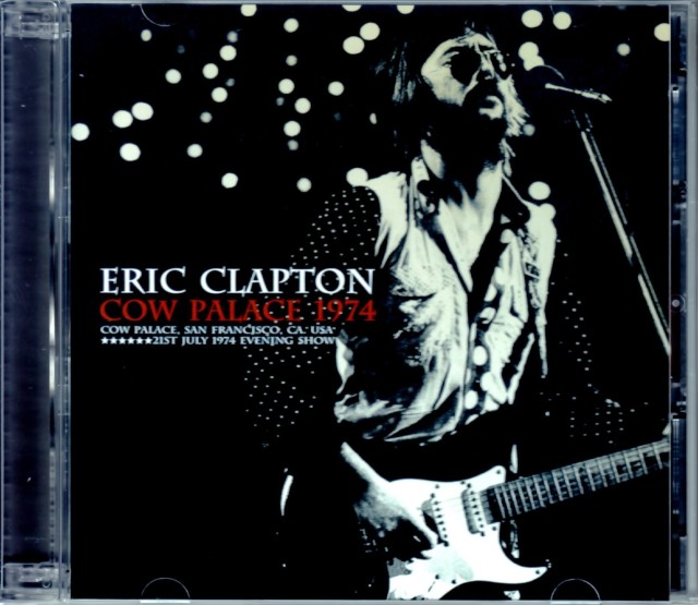 Eric Clapton エリック・クラプトン/Ca,USA 1974