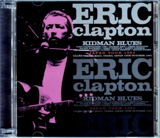 Eric Clapton エリック・クラプトン/Osaka