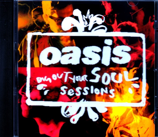 Oasis オアシス/The Dig Out Your Soul Sessions