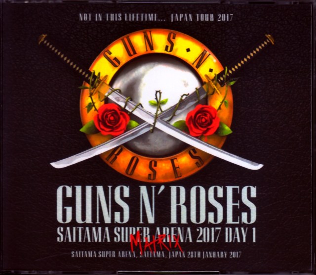 Guns N' Roses ガンズ・アンド・ローゼス/Saitama,Japan 1.28.2017 IEM