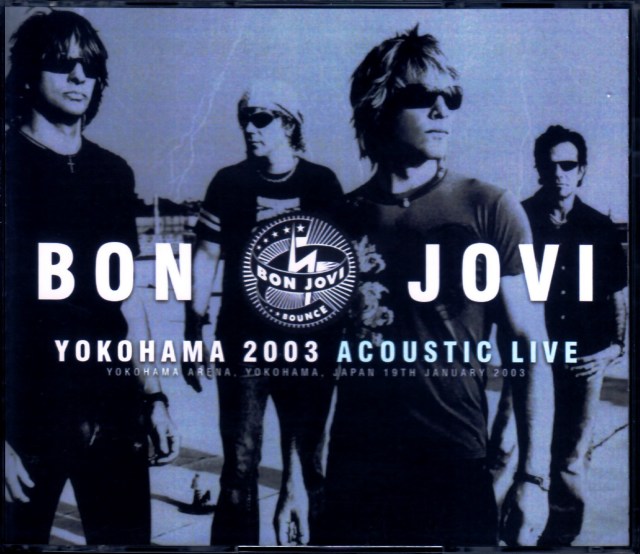 Bon Jovi ボン・ジョヴィ/Kanagawa,Japan 2003