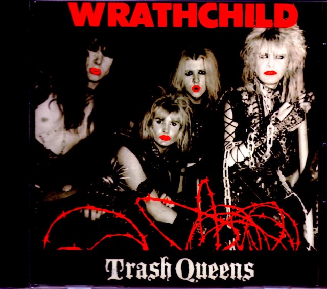 Wrathchild ラスチャイルド/Trash Queens Collector’s Ver