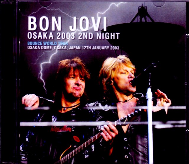 Bon Jovi ボン・ジョヴィ/Osaka,Japan 1.12.2003