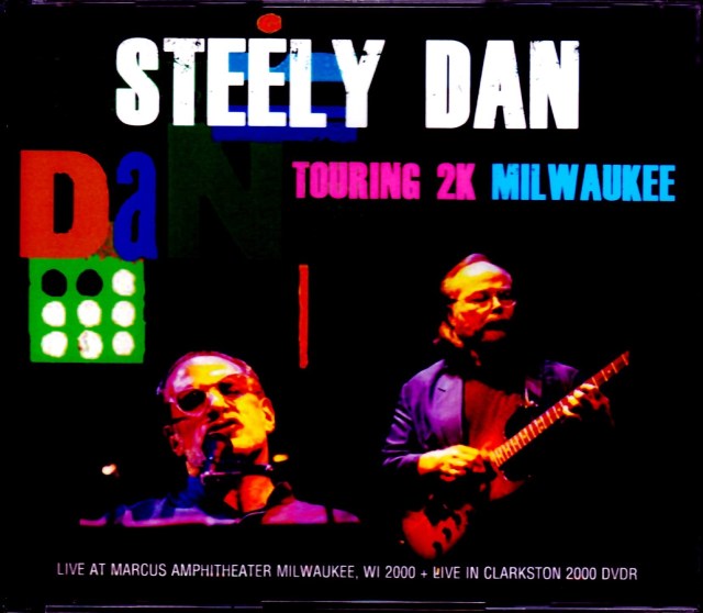 Steely Dan スティーリー・ダン/WI,USA 2000 & more
