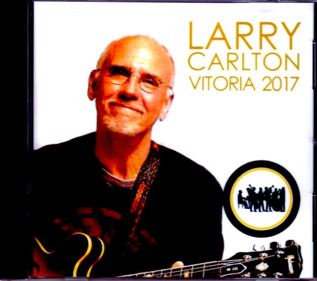 Larry Carlton ラリー・カールトン/Spain 2017 S & V