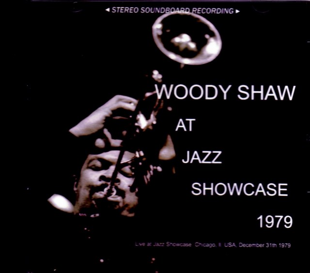 Woody Shaw ウディ・ショウ/IL,USA 1979
