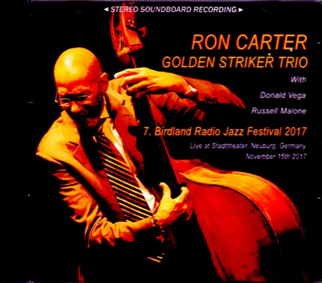 Ron Carter Golden Striker Trio ロン・カーター/Germany 2017